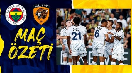 Fenerbahçe (5-1) Hull City - Highlights/Özet | Uluslararası Kulüp Hazırlık Maçı 2024