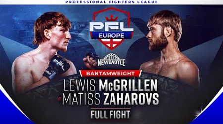 Lewis McGrillen vs Matiss Zaharovs| PFL Europe Newcastle | Showcase Fight