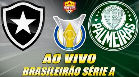 BOTAFOGO X PALMEIRAS AO VIVO Campeonato Brasileiro Série A 17ª Rodada - NARRAÇÃO