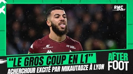 Mikautadze à Lyon, &quot;le grop coup du mercato en Ligue 1&quot; salue Acherchour