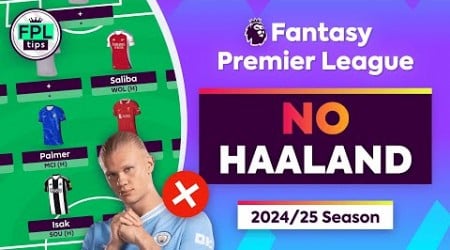 FPL GW1 DRAFT: NO Haaland | Salah &amp; Palmer in 3-5-2 | Fantasy Premier League 2024/25 Tips