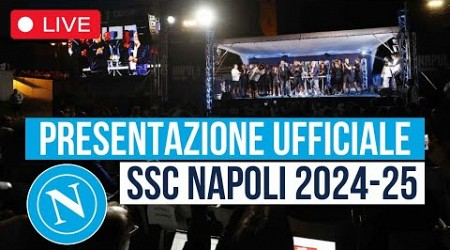 SSC Napoli, presentazione squadra 2024-2025 