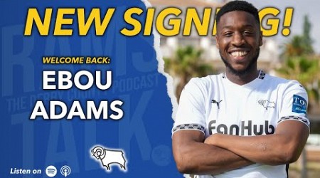 Ebou Adams - Welcome BACK To Derby County!