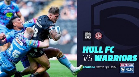 Highlights | Hull FC v Wigan Warriors | 2024 Betfred Super League, Round 18