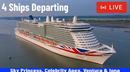 SHIPS TV - Sky Princess, Celebrity Apex, Ventura &amp; Iona Cruise Ships Departing Port Southamon (LIVE)