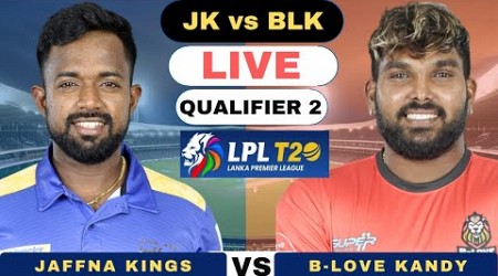 Lanka Premier League Live Jaffna Kings vs B-Love Kandy Live | JK vs BLK Live Match LPL 2024