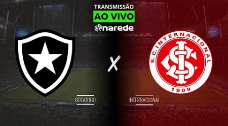 BOTAFOGO X INTERNACIONAL AO VIVO - TRANSMISSÃO AO VIVO BRASILEIRÃO 2024