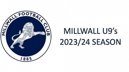 Millwall Academy U9’s 2023/24 Season