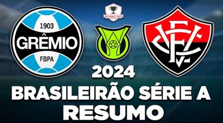 GRÊMIO 2 x 0 VITÓRIA AO VIVO | BRASILEIRÃO SÉRIE A 2024 | 18ª RODADA | NARRAÇÃO