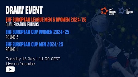 Draw event | EHF European League &amp; EHF European Cup