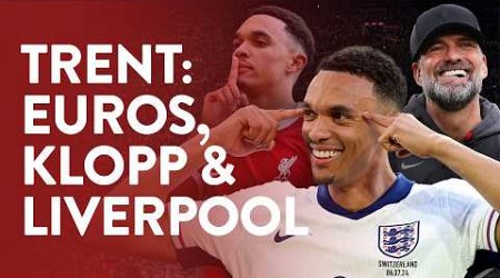 Trent Alexander-Arnold: Liverpool&#39;s gun crime, Euros heartbreak, and will Klopp manage England?