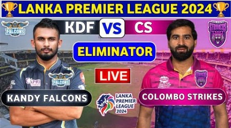 Colombo Strikers vs Kandy Falcons, Eliminator 1 | KDF vs CS Eliminator 1 Live Score &amp; Commentary LPL