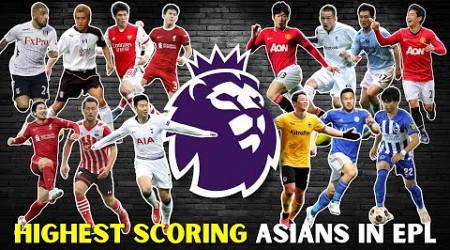 Every Asian Player Who Has Scored in the Premier League ⚽ Ranking by Goals