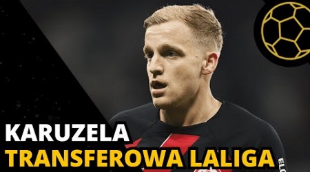 RUSZYŁ MŁYN TRANSFEROWY - CO SIĘ DZIEJE W KLUBACH LALIGA?