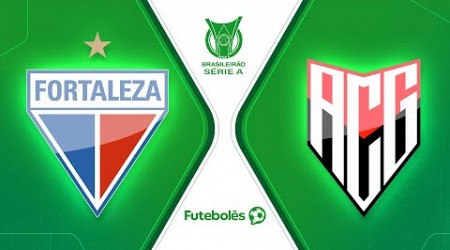 FORTALEZA X ATLÉTICO-GO | 18ª RODADA DA SÉRIE A | AO VIVO | 21/07/24