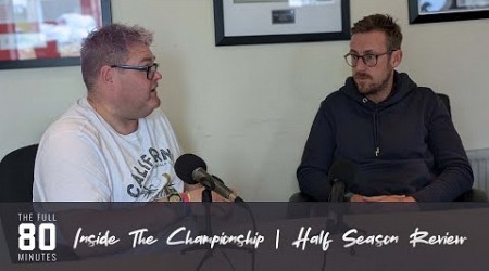 Inside The Championship | Half Season Review