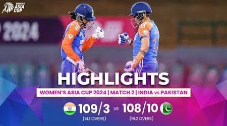 India (W) vs Pakistan (W) | ACC Women&#39;s Asia Cup | Match 2 | Highlights