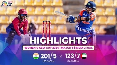 India (W) vs UAE (W) | ACC Women&#39;s Asia Cup | Match 5 | Highlights