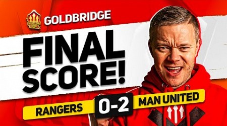 AMAD &amp; YORO SUPERB! Manchester United 2-0 Rangers GOLDBRIDGE Reaction