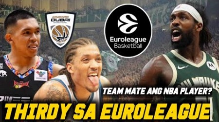 GOOD NEWS!THIRDY RAVENA lalaro sa TOP TIER na Euro League makakalaban sila Pat Beverley?