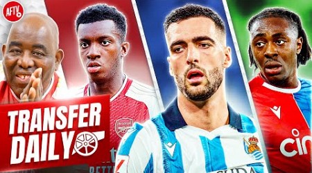 Arsenal Strike As Barca Can’t Afford Merino, Eze Battle &amp; Eddie Close To Marseille! | Transfer Daily