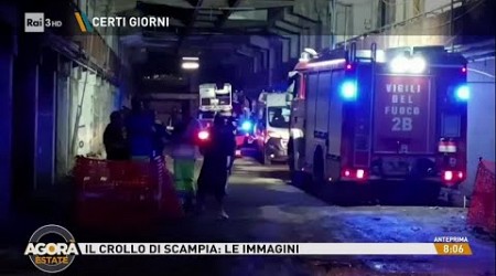 La tragedia di Scampia, le immagini del crollo - Agorà Estate 23/07/2024