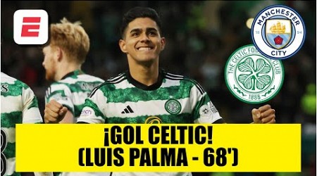 LUIS PALMA NO PERDONÓ, puso el gol que da la ventaja al CELTIC 4-3 vs MANCHESTER CITY | Amistoso