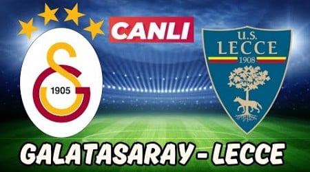 GALATASARAY LECCE MAÇI CANLI İZLE