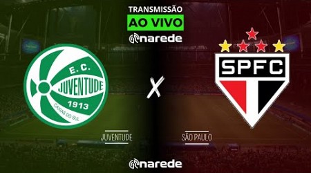 JUVENTUDE X SÃO PAULO AO VIVO - TRANSMISSÃO AO VIVO BRASILEIRÃO 2024