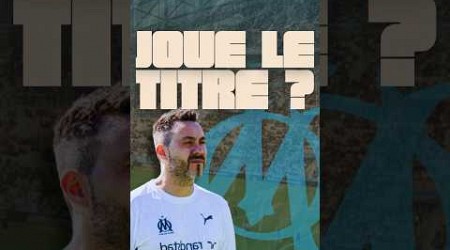 L’OM VA JOUER LE TITRE CETTE ANNÉE 