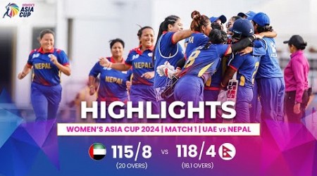 UAE (W) vs Nepal (W) | ACC Women&#39;s Asia Cup | Match 1 | Highlights