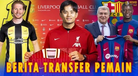 Liverpool Bajak Takefusa Kubo - Kante ke Barcelona - De Bruyne ke Al Ittihad - Transfer Pemain