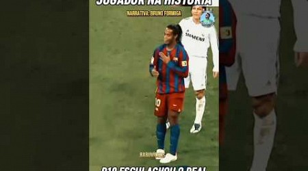 Ronaldinho destruiu o Real Madrid #ronaldinhogaúcho #ronaldinhogaucho #ronaldinho