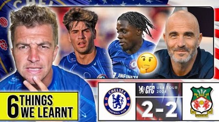 6 THINGS WE LEARNT FROM CHELSEA 2-2 WREXHAM