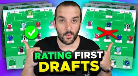 RATING YOUR FIRST FPL DRAFTS | Fantasy Premier League Tips 2024/25