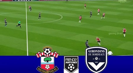 Southampton vs Bordeaux | Friendly Match 2024 | ⚽ Full Match Live Highlights En Vivo Resumen⚽