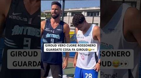 GIROUD vero CUORE ROSSONERO | SIPARIETTO tutto da ridere con PAVARD