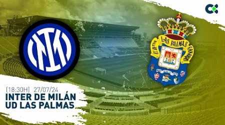 Inter de Milán - UD Las Palmas | Partido amistoso