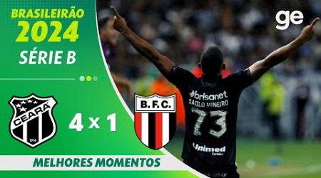 CEARÁ 4 X 1 BOTAFOGO-SP | MELHORES MOMENTOS | 17ª RODADA BRASILEIRÃO SÉRIE B 2024 | ge globo