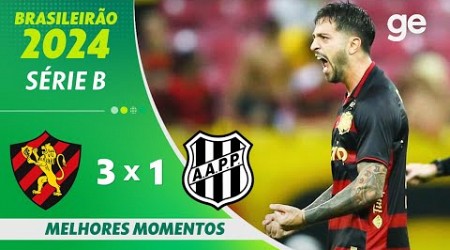 SPORT 3 X 1 PONTE PRETA | MELHORES MOMENTOS | 18ª RODADA BRASILEIRÃO SÉRIE B 2024 | ge.globo