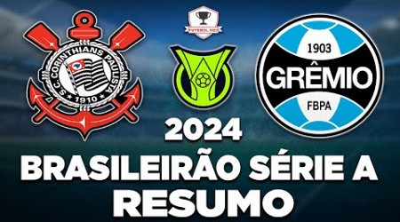 CORINTHIANS x GRÊMIO AO VIVO | BRASILEIRÃO SÉRIE A 2024 | 19ª RODADA | NARRAÇÃO