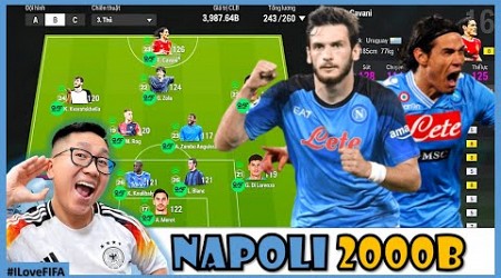 Phá Nhanh 2000 Tỷ I Love Xây Dựng Đội Hình NAPOLI MẠNH NHẤT FC ONLINE 2024 Với E. CAVANI BTB +8