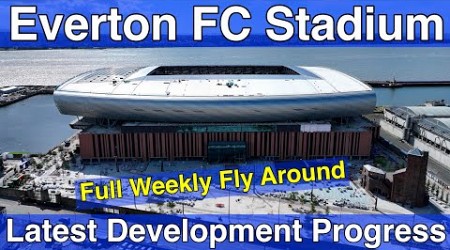 NEW Everton FC Stadium at Bramley Moore Dock. A Full FlyAround!