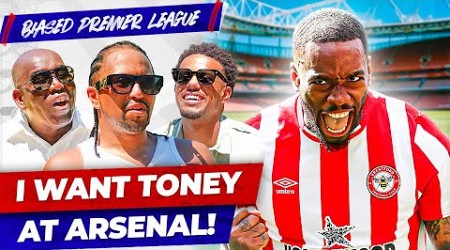 I Want Toney! | Biased Premier League Show Special In LA | Ft. Curtis Shaw