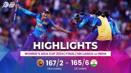 Sri Lanka (W) vs India (W) | ACC Women&#39;s Asia Cup | Final | Highlights