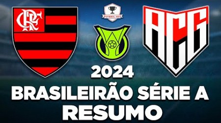 FLAMENGO 2 x 0 ATLÉTICO-GO AO VIVO | BRASILEIRÃO SÉRIE A 2024 | 20ª RODADA | NARRAÇÃO