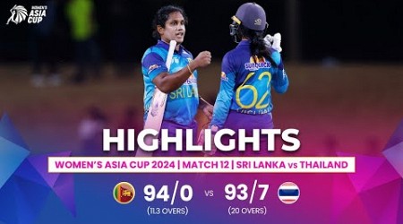 Sri Lanka (W) vs Thailand (W) | ACC Women&#39;s Asia Cup | Match 12 | Highlights