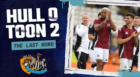 THE LAST WORD | HULL CITY 0-2 NEWCASTLE UNITED