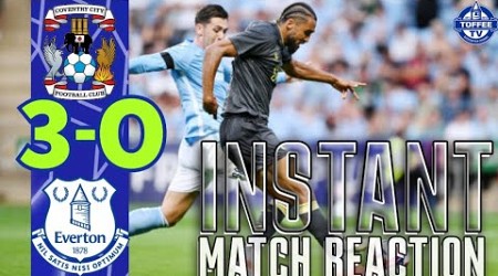 Coventry City 3-0 Everton | Instant Match Reaction