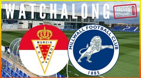 LIVE STREAM WATCHALONG- MURCIA V MILLWALL #millwall #millwallfc #murcia #livestream